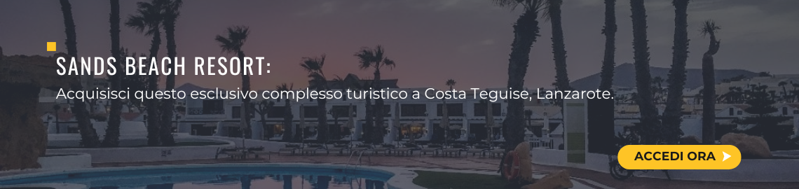Sands Beach Resort a Lanzarote - Cessione d'azienda settore turistico - Tribunale Commerciale N°2 Las Palmas